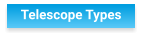 Telescope Types
